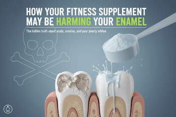 How Your Fitness Supplement May Be Harming Your Enamel